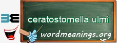 WordMeaning blackboard for ceratostomella ulmi